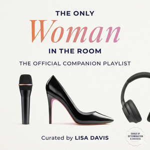 Cover art for The Only Woman In The Room official companion playlist